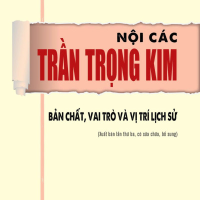 Nội Các Trần Trọng Kim - Bản Chất, Vai Trò Và Vị Trí Lịch Sử (Phạm Hồng Tung)