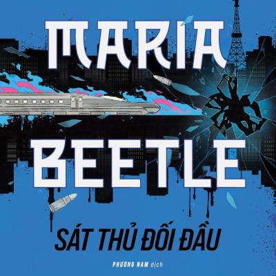Maria Beetle - Sát Thủ Đối Đầu