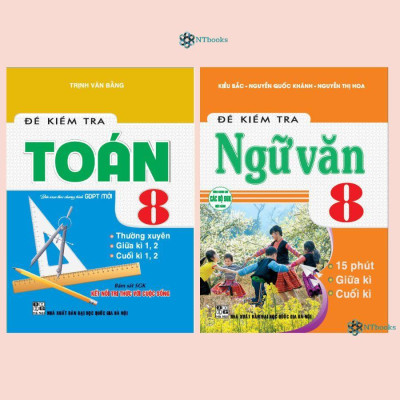 Combo 2 Cuốn Sách Đề kiểm tra Toán 8 (Kết Nối) + Đề kiểm tra Ngữ Văn 8 (dùng chung cho các bộ sgk hiện hành)