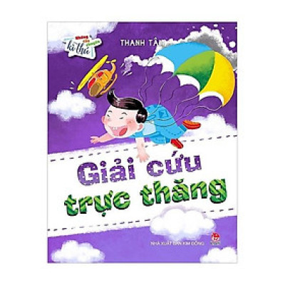Những Câu Chuyện Kì Thú: Giải Cứu Trực Thăng