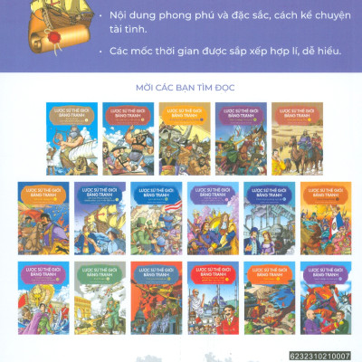  Lược Sử Thế Giới Bằng Tranh, Tập 7: Văn Hóa Phục Hưng Và Chinh Phục Các Vùng Đất Mới (Bản in màu - Tái bản 2023)
