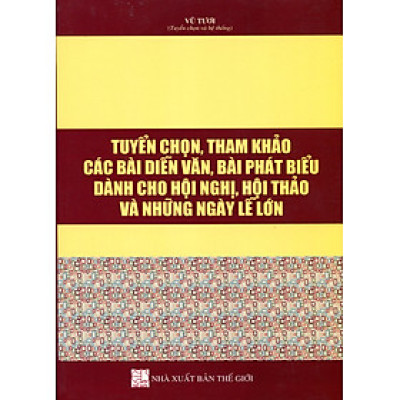 Các Mẫu Diễn Văn Khai Mạc, Bế Mạc Hội Nghị