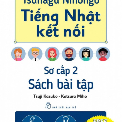 Sách - Tsunagu Nihongo - Tiếng Nhật Kết Nối - Sơ Cấp 2 - Sách Bài Tập