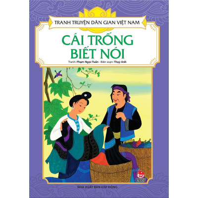 Sách - Cái Trống Biết Nói - Tranh Truyện Dân Gian Việt Nam - NXB Kim Đồng