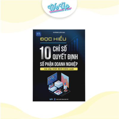 Combo 3 sách: 10 Chỉ số quyết định số phận doanh nghiệp, 8 cách huy động vốn, 12 Nguyên tắc cốt lõi hợp tác (Weupbooks)