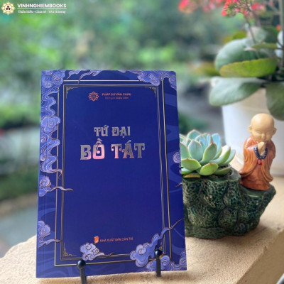 Sách - Tứ Đại Bồ Tát - Pháp Sư Văn Châu - Vĩnh Nghiêm Books