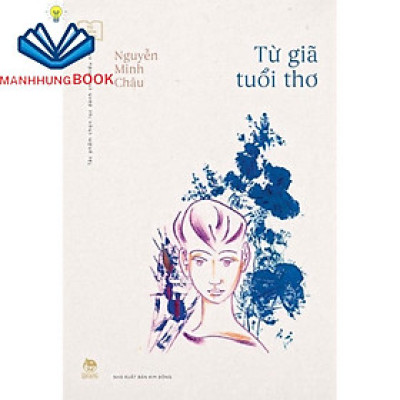 Sách - Từ giã tuổi thơ ( kỉ niệm 65 năm NXB Kim Đồng)