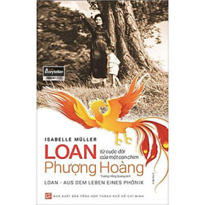 Loan - Từ Cuộc Đời Của Một Con Chim Phượng Hoàng