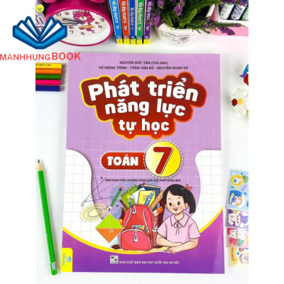 Sách - Phát Triển Năng Lực Tự Học Toán 7 - Biên soạn theo chương trình GDPT mới.