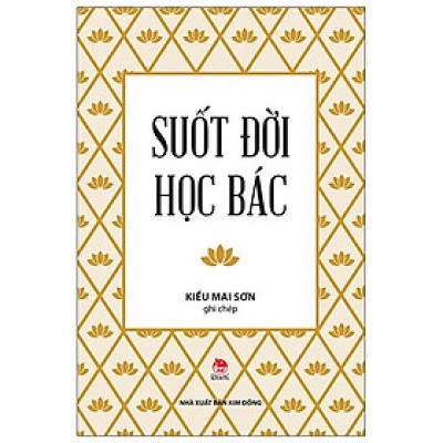 Suốt Đời Học Bác
