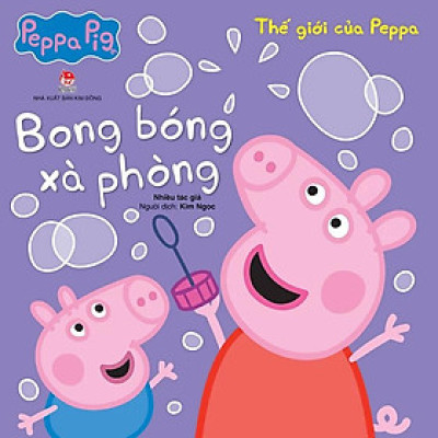 Thế Giới Của Peppa - Bong Bóng Xà Phòng