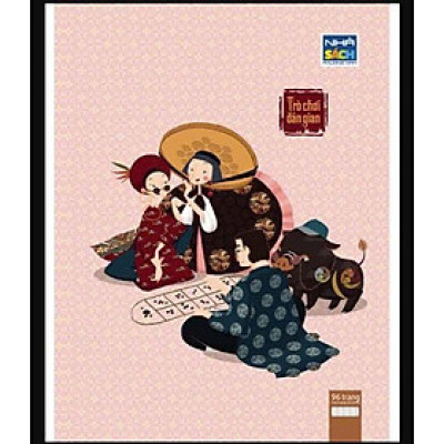 (Mua 10 Cuốn Tặng 3 Cuốn) Tập Vở Học Sinh Trò Chơi Dân Gian 96 Trang (4 Ôly)