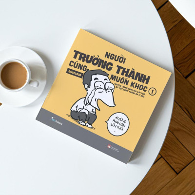 Sách - Người Trưởng Thành Cũng Muốn Khóc - Tập 1 - AZ Việt Nam