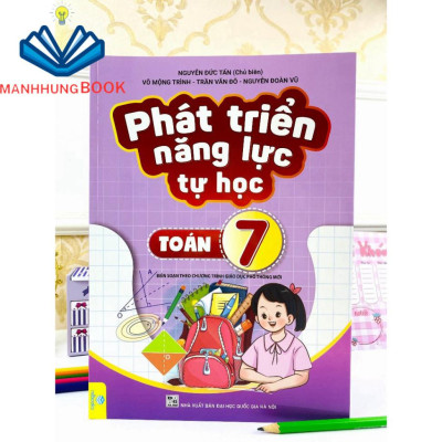 Sách - Phát Triển Năng Lực Tự Học Toán 7 - Biên soạn theo chương trình GDPT mới.