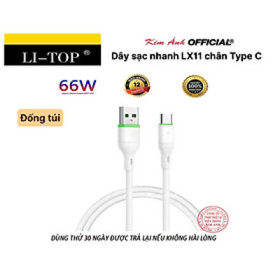 Dây sạc nhanh LI-TOP LX11 chân Type C (Túi) công suất 66W, Kim Ánh cho dùng thử 30 ngày, bảo hành hàng chính hãng 12 tháng
