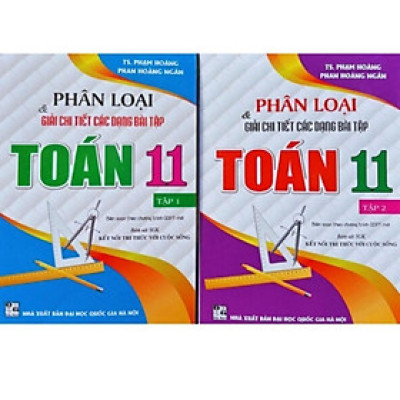 Sách - Phân loại và giải chi tiết các dạng bài tập Toán 11 (Kết nối tri thức với cuộc sống) (HA-MK1)