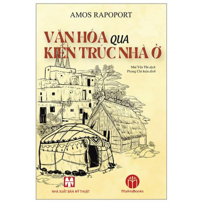 Sách - Văn Hóa Qua Kiến Trúc Nhà Ở