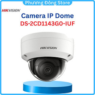 Camera IP Dome hồng ngoại 4.0 Megapixel HIKVISION DS-2CD1143G0-IUF (Hàng chính hãng)