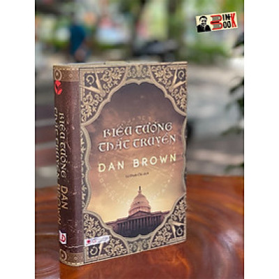 BIỂU TƯỢNG THẤT TRUYỀN – Dan Brown – bìa cứng – Bách Việt – Lê Đình Chi dịch