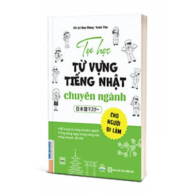 Tự Học Từ Vựng Tiếng Nhật Chuyên Ngành Cho Người Đi Làm