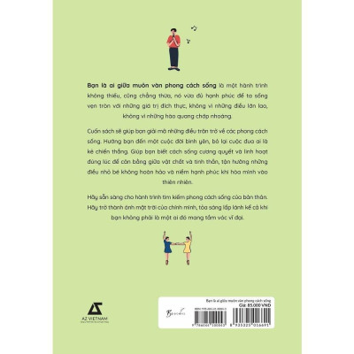 Sách - Bạn Là Ai Giữa Muôn Vàn Phong Cách Sống - AZ Việt Nam