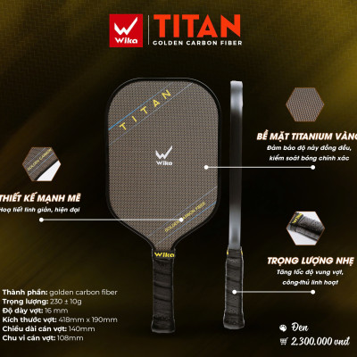 Vợt Wi-ka Titan chơi Pickleball siêu bền, kiểm soát bóng tốt với mặt vợt bằng TITANIUM VÀNG - Chính hãng