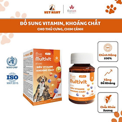 [LỌ 90 VIÊN] FIVE-MULTIVIT (PLUS) - Bổ Sung Siêu Vitamin Và Khoáng Chất Cho Thú Cưng, Chim Cảnh_Fivevet