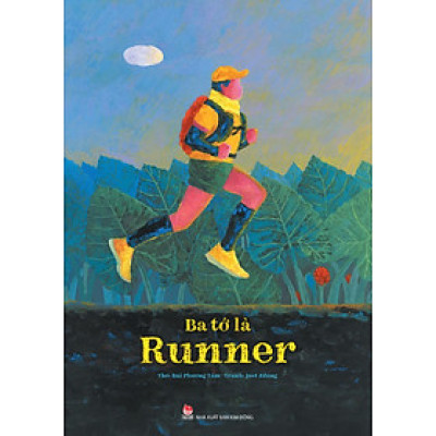 Ba Tớ Là Runner - Bìa Cứng