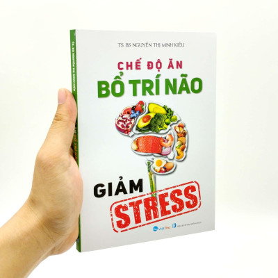 Chế Độ Ăn Bổ Trí Não Giảm Stress