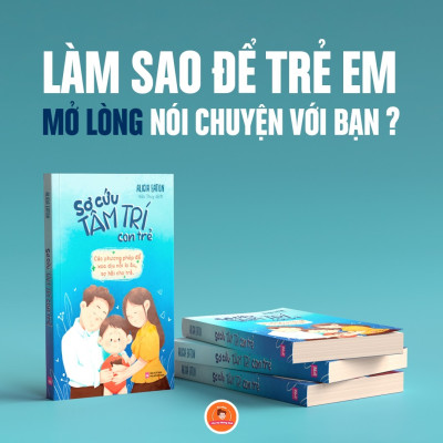 Sách: Sơ Cứu Tâm Trí Con Trẻ