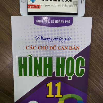 Sách - Phương Pháp Giải Các Chủ Đề Căn Bản Hình Học 11