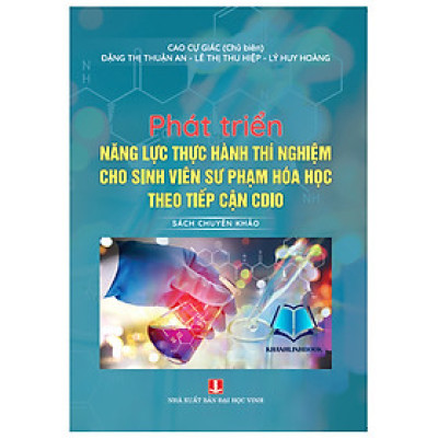 Sách - Phát triển năng lực thực hành thí nghiệm cho sinh viên sư phạm hóa học theo tiếp cận cdio (HA)