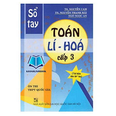 Sách - Sổ Tay Toán - Lí - Hóa Cấp 3