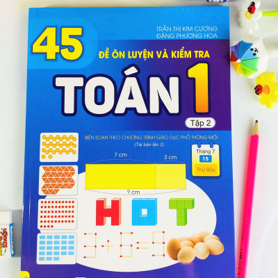 Sách - 45 Đề Ôn Luyện Và Kiểm Tra Toán 1 - Biên soạn theo chương trình giáo dục phổ thông mới - ndbooks