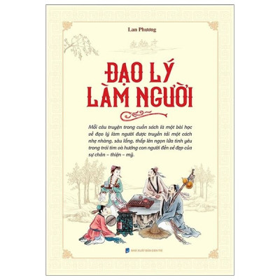 Đạo Lý Làm Người (Bìa Mềm) - Tái Bản