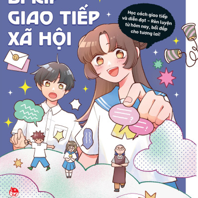 Sách - Kĩ Năng Vàng Cho Teen Thế Kỉ 21 - Bí Kíp Giao Tiếp Xã Hội