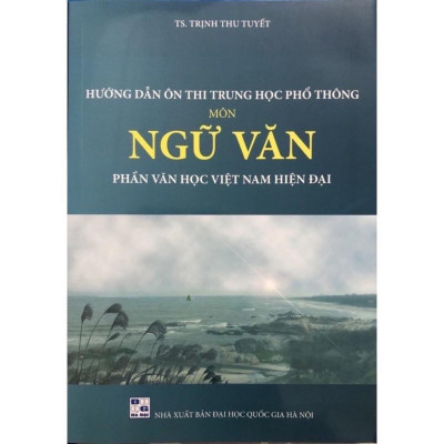 Sách - Combo Hướng dẫn ôn thi Trung học phổ thông môn Ngữ Văn ( phần Văn học Việt Nam hiện đại + Phần đọc hiểu và NLXH)