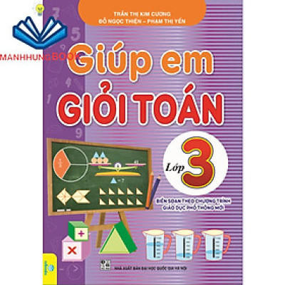 Sách - Giúp Em Giỏi Toán Lớp 3 - Biên soạn theo chương trình GDPT mới.