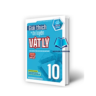Sách - Giải thích và ôn luyện Vật Lý 10 (MG)