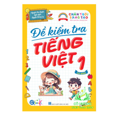 Sách - Đề Kiểm Tra Toán Và Tiếng Việt Lớp 1 - Chân Trời Sáng Tạo - Cả năm 