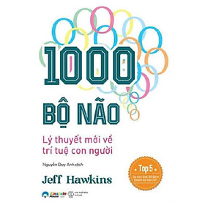 1000 Bộ Não - Lý Thuyết Mới Về Trí Tuệ Con Người