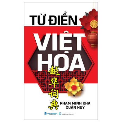 Sách - Từ Điển Việt Hoa (Tái Bản 2025)