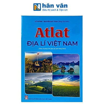 Atlat Địa Lí Việt Nam (Theo Chương Trình Giáo Dục Phổ Thông 2018) - NXB Giáo Dục Việt Nam