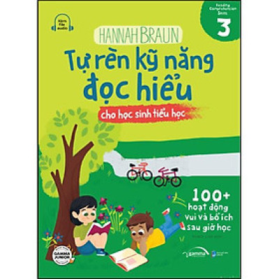 Tự Rèn Kỹ Năng Đọc Hiểu Cho Học Sinh Tiểu Học - Tập 3