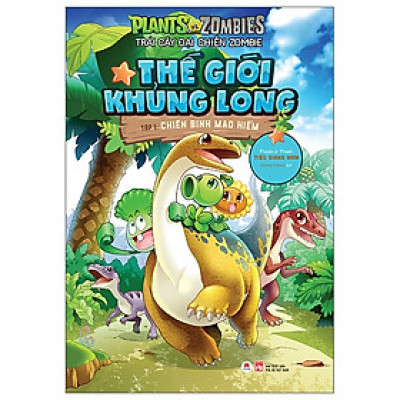 Cuốn Sách Hay Dành Cho Thiếu Nhi: Tập 1 Trái Cây Đại Chiến Zombie - Thế Giới Khủng Long - Chiến Binh Mạo Hiểm