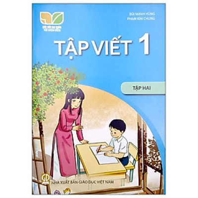 Sách Tập Viết 1- tập hai- Kết Nối Tri Thức Với Cuộc Sống (Kèm bìa nilong bao sách)