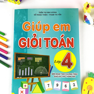 Sách - Giúp Em Giỏi Toán Lớp 4 - Biên soạn theo chương trình GDPT mới - ndbooks