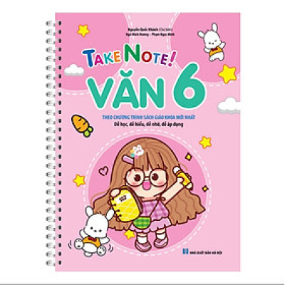 Sách - TAKE NOTE ! Văn 6 (có lò xo) (theo chương trình SGK mới nhất)