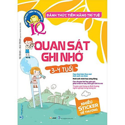 Đánh Thức Tiềm Năng Trí Tuệ - Quan Sát Ghi Nhớ (3-4 Tuổi) (Tái bản năm 2022)