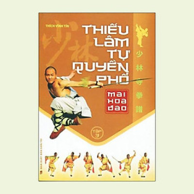 Thiếu Lâm Tự Quyền Phổ Tập 3 - Mai Hoa Đao